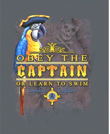 Obey the Captain or learn to swim.